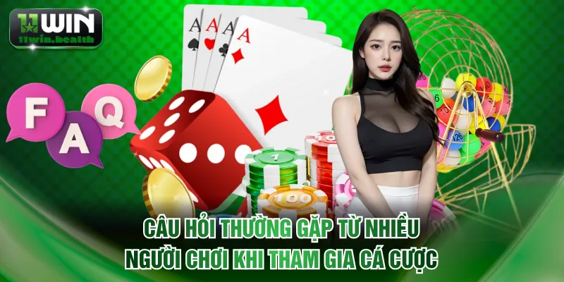 Câu hỏi thường gặp từ nhiều người chơi khi tham gia cá cược
