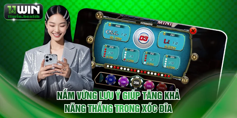 Nắm vững lưu ý giúp tăng khả năng thắng trong xóc đĩa